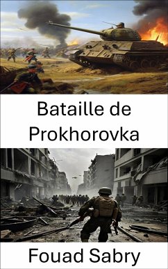 Bataille de Prokhorovka (eBook, ePUB) - Sabry, Fouad