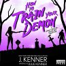 How to Train Your Demon (MP3-Download) - Bild 1