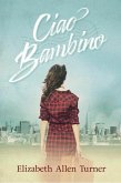 Ciao Bambino (eBook, ePUB)
