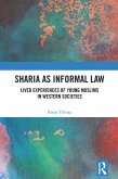 Sharia as Informal Law (eBook, ePUB)