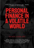 Personal Finance In A Volatile World (eBook, ePUB) Personal Finance In A Volatile World (eBook, ePUB)