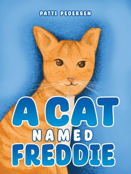 Cat Named Freddie (eBook, ePUB)