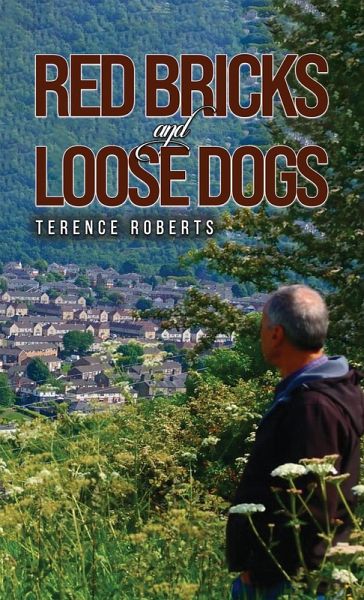 Red Bricks and Loose Dogs (eBook, ePUB) Red Bricks and Loose Dogs (eBook, ePUB)