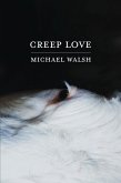 Creep Love (eBook, ePUB) Creep Love (eBook, ePUB)