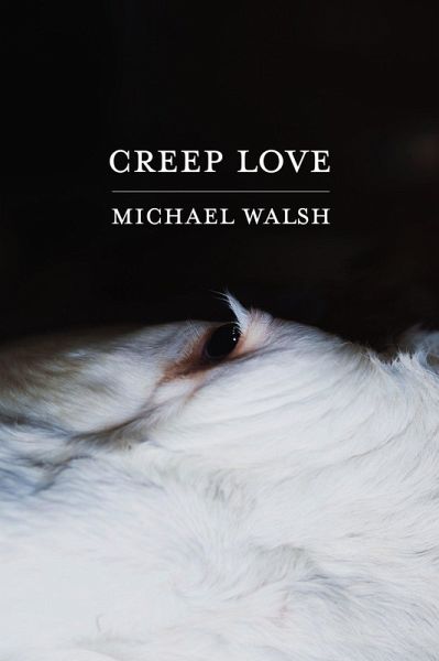 Creep Love (eBook, ePUB)