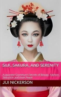 Cover Silk, Sakura, and Serenity (eBook, ePUB)