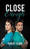 Close Enough (eBook, ePUB)