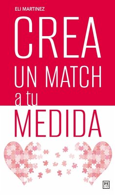 Cover Crea un match a tu medida (eBook, ePUB)