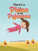 There's a Plane on my Pyjamas (eBook, ePUB)