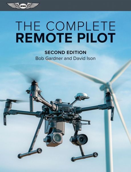 Complete Remote Pilot (eBook, ePUB) Complete Remote Pilot (eBook, ePUB)