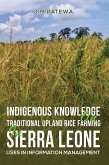 Indigenous Knowledge on Traditional Upland Rice Farming in Sierra Leone (eBook, ePUB)