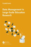 Data Management in Large-Scale Education Research (eBook, ePUB)
