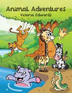 Animal Adventures (eBook, ePUB) - Edwards, Victoria