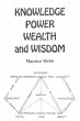Knowledge, Power, Wealth and Wisdom... - Bild 1