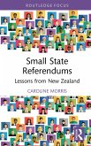 Small State Referendums (eBook, ePUB) Small State Referendums (eBook, ePUB)