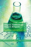 Organic Synthesis and Organic Reagents (eBook, PDF)