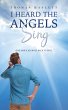 I Heard the Angels Sing (eBook, ePUB) - Bild 1