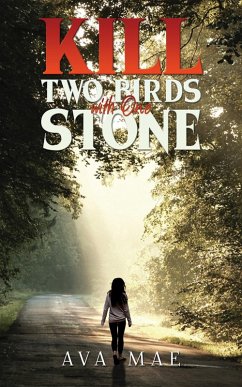 Kill Two Birds with One Stone (eBook, ePUB) - Mae, Ava