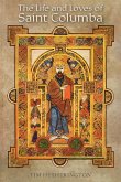 Life and Loves of Saint Columba (eBook, ePUB)