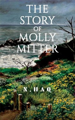 Story of Molly Mitter (eBook, ePUB) - Haq, N.