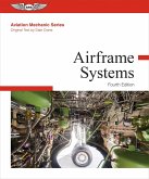 Aviation Mechanic Series: Airframe Systems (eBook, ePUB) Aviation Mechanic Series: Airframe Systems (eBook, ePUB)