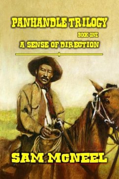 Panhandle Trilogy - A Sense of Direction (eBook, ePUB) - McNeel, Sam