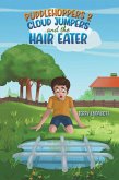 Puddlehoppers 2 : Cloud Jumpers and the Hair Eater (eBook, ePUB)