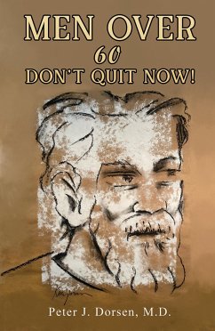 Cover Men Over 60: Don't Quit Now! (eBook, ePUB)