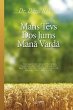 Mans Tevs Dos Jums Mana Varda(Latvian... - Bild 1
