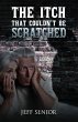 Itch That Couldn't Be Scratched (eBook,... - Bild 1