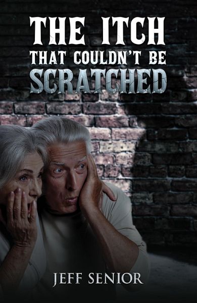 Itch That Couldn't Be Scratched (eBook, ePUB)