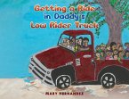 Getting a Ride in Daddy's Low Rider Truck (eBook, ePUB)