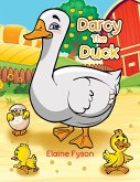 Darcey The Duck (eBook, ePUB)