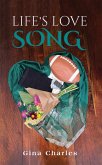 Life's Love Song (eBook, ePUB) Life's Love Song (eBook, ePUB)