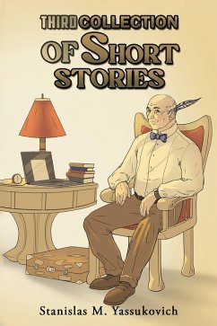 Third Collection of Short Stories (eBook, ePUB) - Yassukovich, Stanislas M.