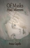 Of Masks And Mirrors (eBook, ePUB) Of Masks And Mirrors (eBook, ePUB)