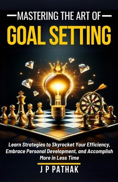 Cover Mastering The Art of Goal Setting (Rise and Thrive, #4) (eBook, ePUB)
