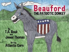 Beauford The Patriotic Donkey (eBook, ePUB) - Bouk, T. A.; Thomas, Jewel