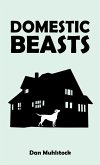 Domestic Beasts (eBook, ePUB)