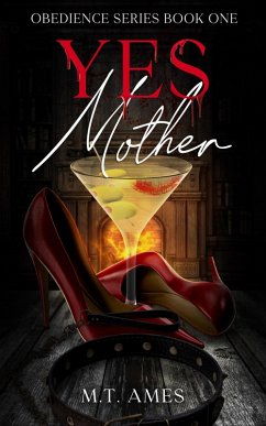 Cover Yes, Mother (Obedience, #1) (eBook, ePUB)