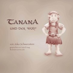 Tanana und der Wolf (MP3-Download) - Schwarzstein, Joko