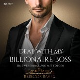 Deal with my Billionaire Boss: Eine Vereinbarung mit Folgen (MP3-Download)