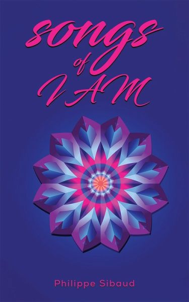 Songs of I Am (eBook, ePUB)