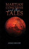 Martian Concerns and Other Tales (eBook, ePUB) Martian Concerns and Other Tales (eBook, ePUB)