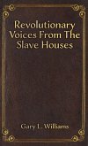 Revolutionary Voices from the Slave Houses (eBook, ePUB)