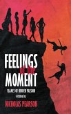 Feelings of the Moment (eBook, ePUB) Feelings of the Moment (eBook, ePUB)