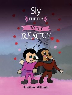 Sly the Fly to the Rescue (eBook, ePUB) Cover Sly the Fly to the Rescue (eBook, ePUB)