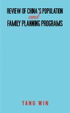 Review of China's Population and Family Planning Programs (eBook, ePUB)