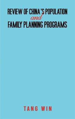 Review of China's Population and Family Planning Programs (eBook, ePUB) - Win, Tang