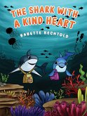 Shark with a Kind Heart (eBook, ePUB) Shark with a Kind Heart (eBook, ePUB)